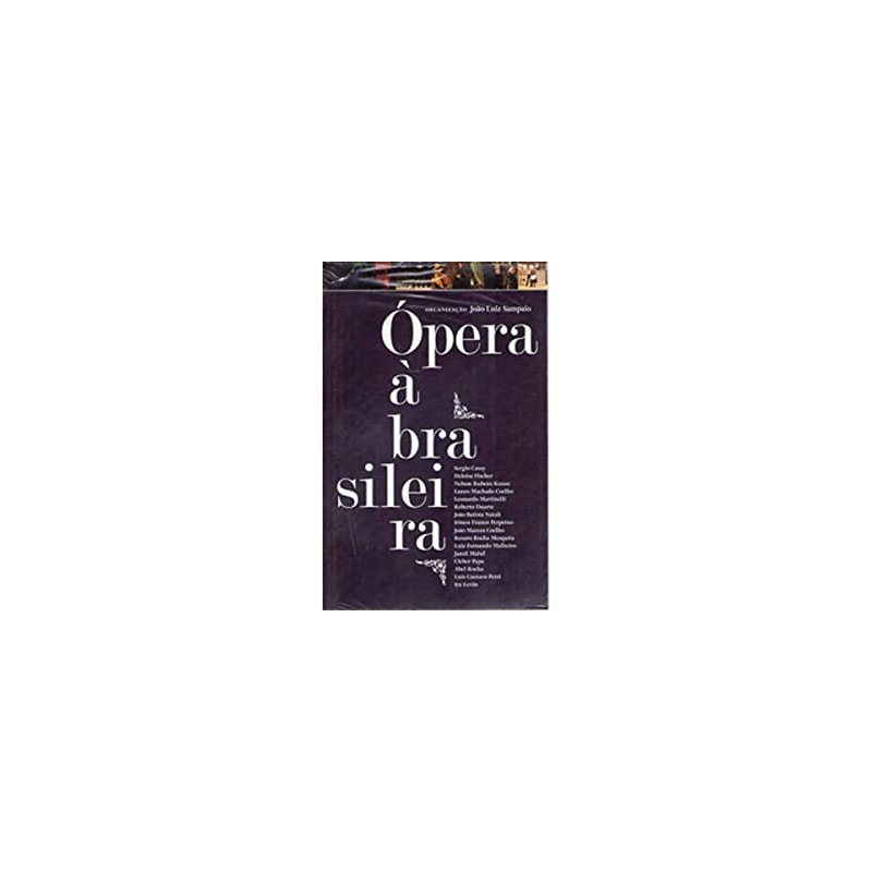 OPERA A BRASILEIRA