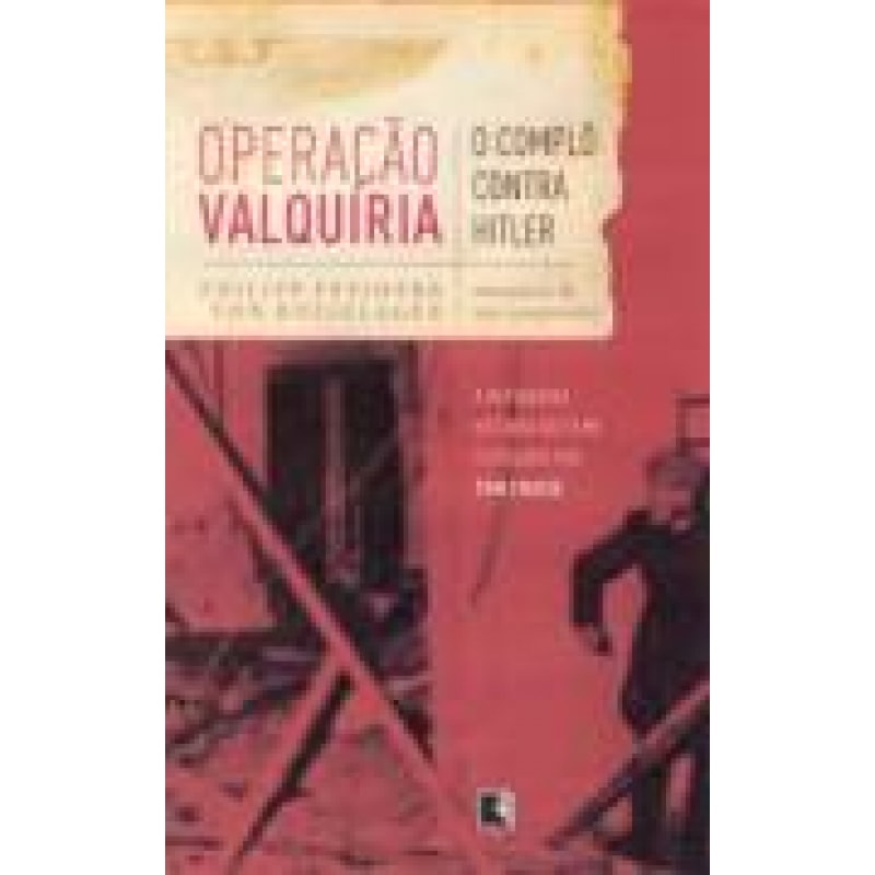 OPERACAO VALQUIRIA