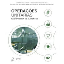OPERAÇÕES UNITÁRIAS NA INDÚSTRIA DE ALIMENTOS - VOLUME 2