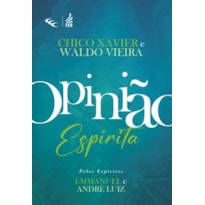 OPINIÃO ESPÍRITA