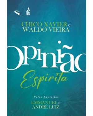 OPINIÃO ESPÍRITA