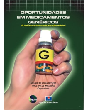 Oportunidades em medicamentos genéricos: a indústria farmacêutica brasileira