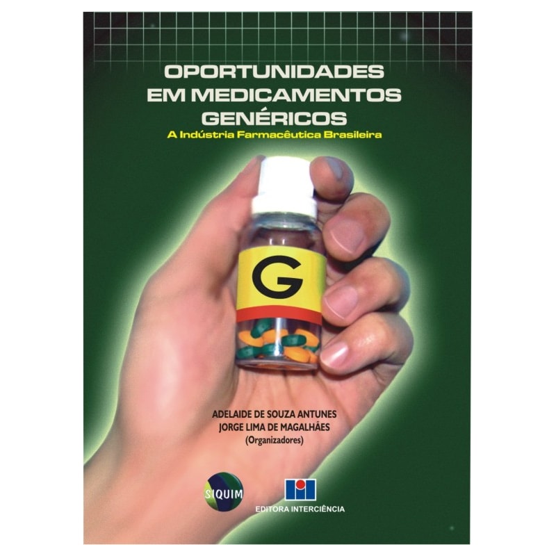 Oportunidades em medicamentos genéricos: a indústria farmacêutica brasileira