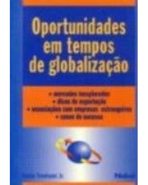 OPORTUNIDADES EM TEMPOS DE GLOBALIZACAO