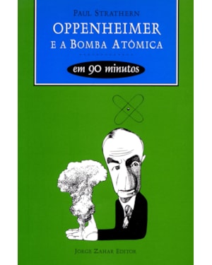 OPPENHEIMER E A BOMBA ATÔMICA EM 90 MINUTOS