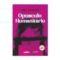 OPÚSCULO HUMANITÁRIO - LEITURA OBRIGATÓRIA DA FUVEST | EDIÇÃO COMENTADA