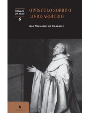 OPÚSCULO SOBRE O LIVRE-ARBÍTRIO