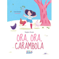 ORA, ORA, CARAMBOLA