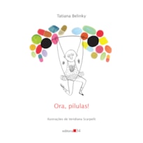 ORA, PÍLULAS!