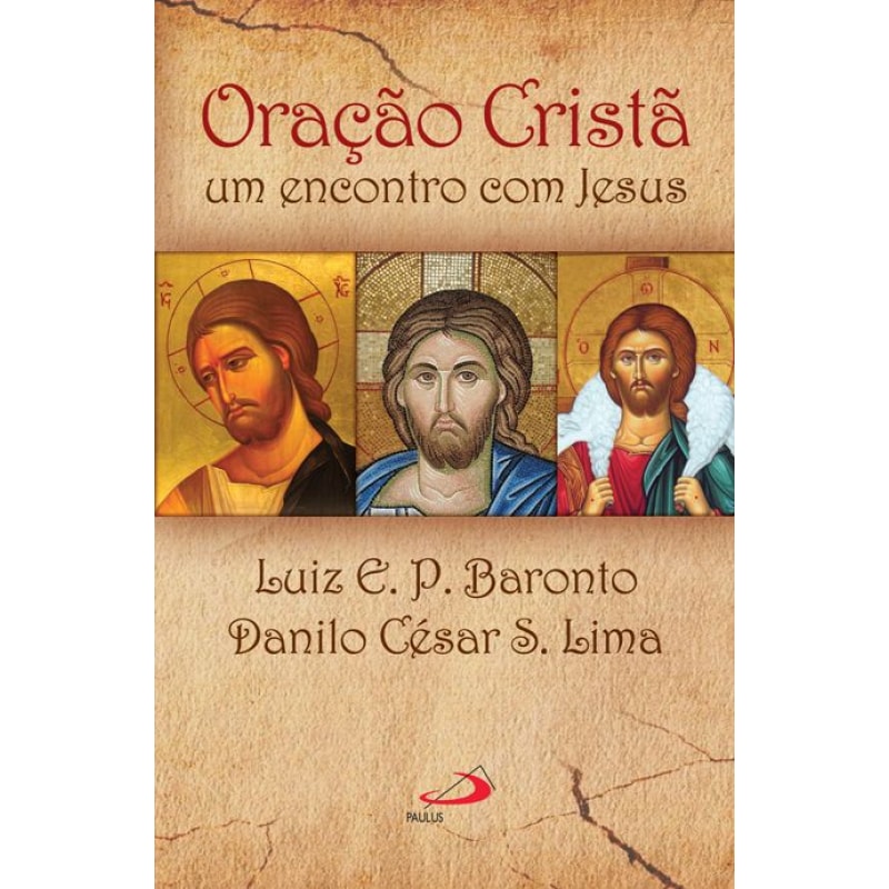 Oração Cristã: um encontro com Jesus