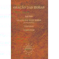Oração das horas - Encadernado