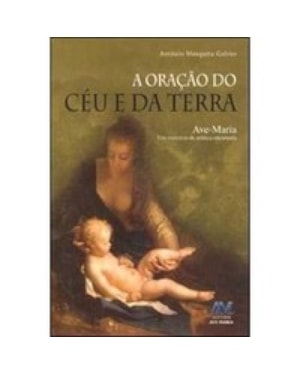 ORACAO DO CEU E DA TERRA, A - 1ª
