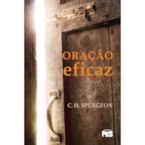 ORAÇÃO EFICAZ (NOVA EDIÇÃO)