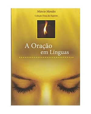 ORACAO EM LINGUAS, A