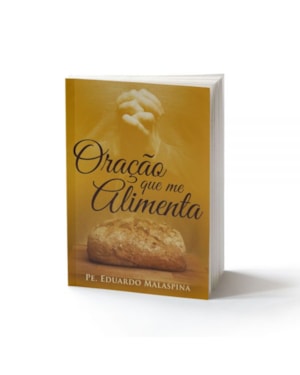 ORACAO QUE ME ALIMENTA