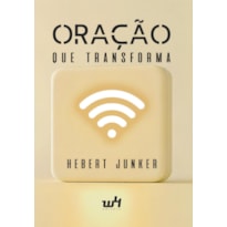 ORAÇÃO QUE TRANSFORMA