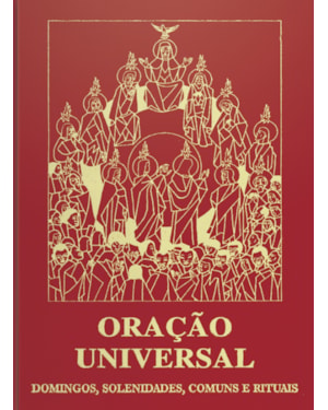 ORAÇÃO UNIVERSAL DOMINGOS SOLENIDADE COMUNS E RITUAIS - 3ª