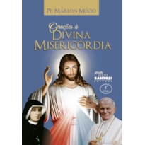 ORAÇÕES Á DIVINA MISERICÓRDIA