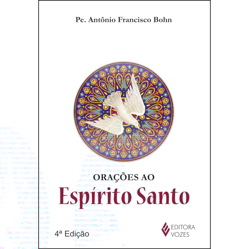 ORAÇÕES AO ESPÍRITO SANTO