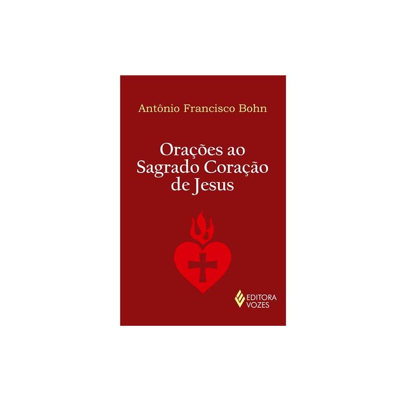 ORAÇÕES AO SAGRADO CORAÇÃO DE JESUS