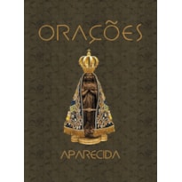 ORAÇÕES APARECIDA