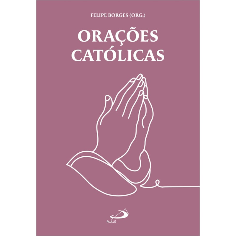 ORAÇÕES CATÓLICAS