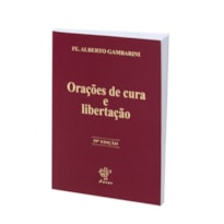 ORACOES DE CURA E LIBERTACAO