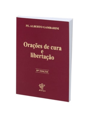 ORACOES DE CURA E LIBERTACAO