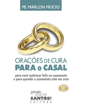 ORAÇÕES DE CURA PARA O CASAL