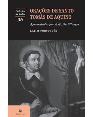 ORAÇÕES DE SANTO TOMÁS DE AQUINO