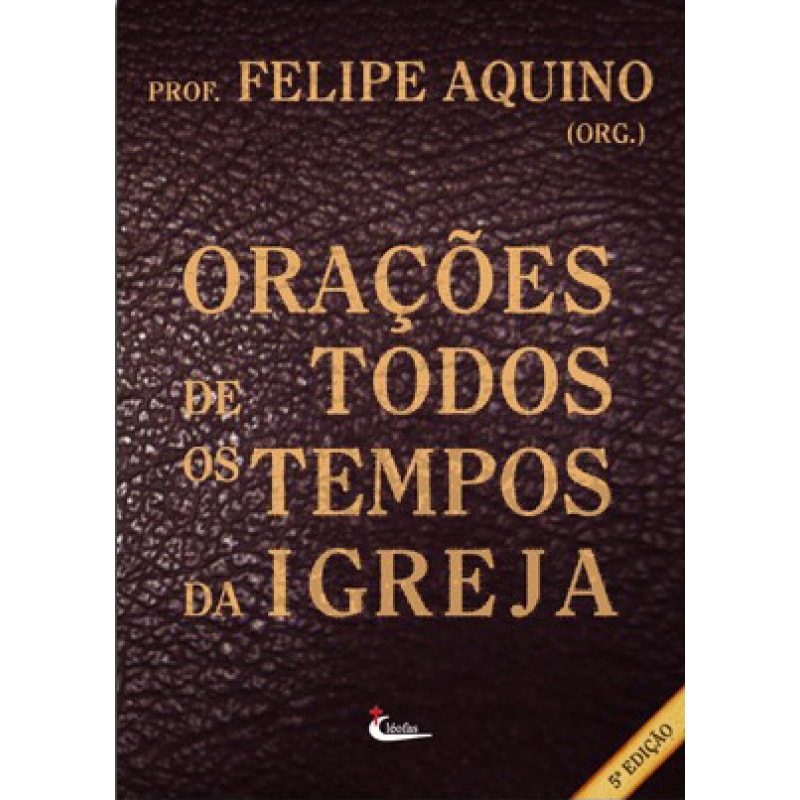 ORACOES DE TODOS OS TEMPOS DA IGREJA