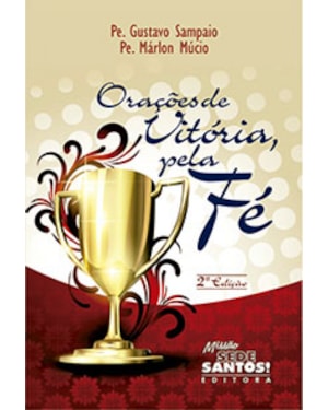 ORAÇÕES DE VITÓRIA PELA FÉ