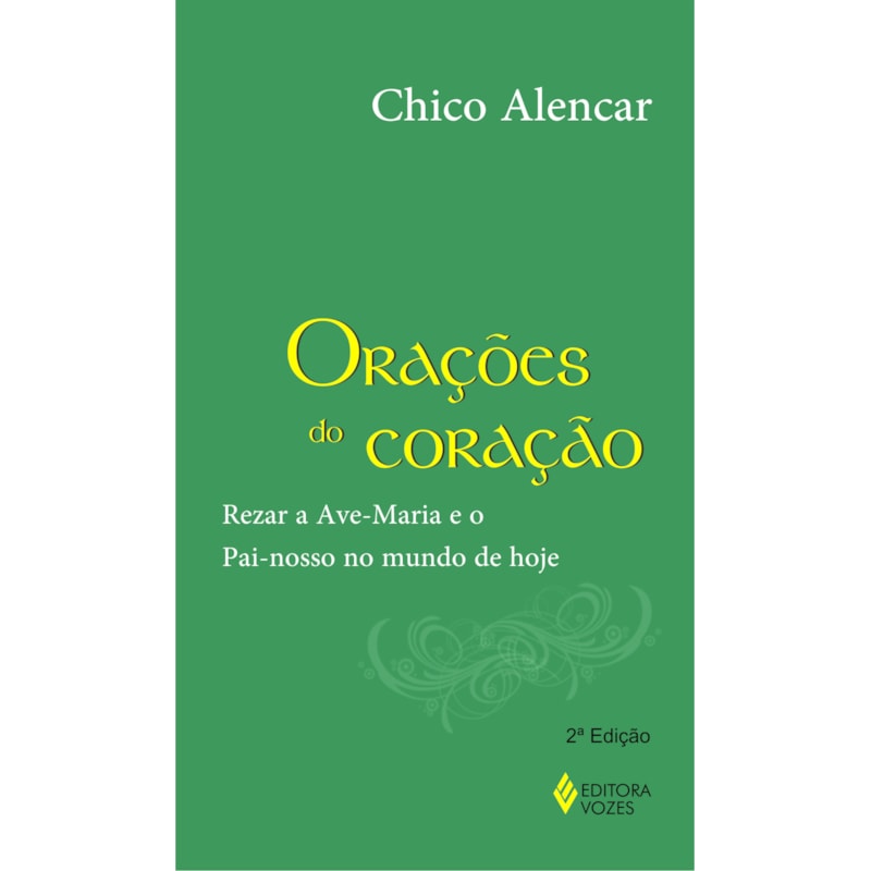 ORAÇÕES DO CORAÇÃO: REZAR A AVE-MARIA E O PAI-NOSSO NO MUNDO DE HOJE