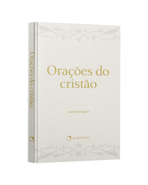ORAÇÕES DO CRISTÃO - NOVA EDIÇÃO PREMIUM