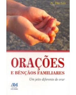 ORACOES E BENCAOS FAMILIARES