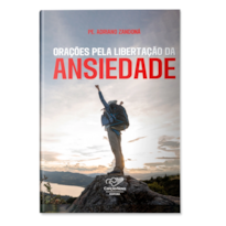 ORAÇÕES PARA LIBERTAÇÃO DA ANSIEDADE