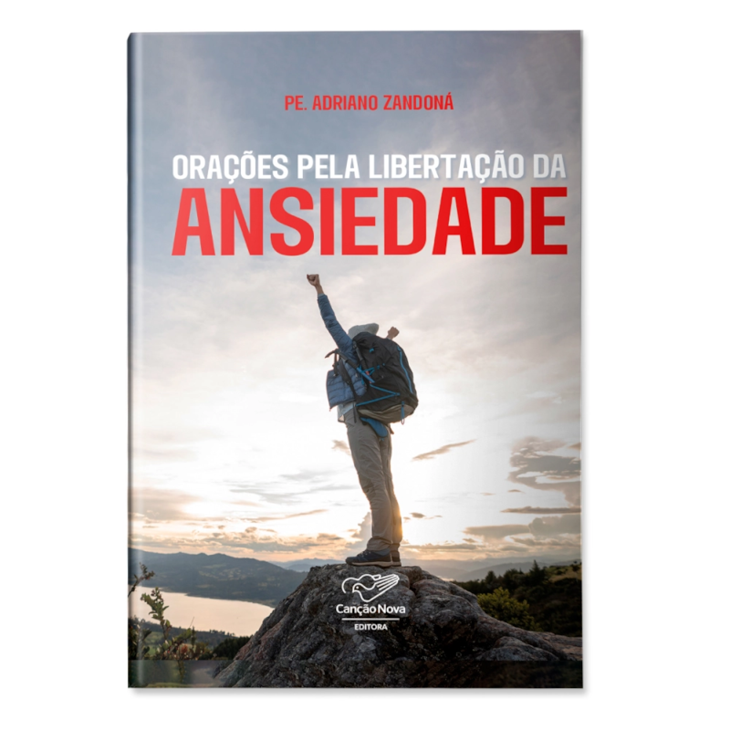 ORAÇÕES PARA LIBERTAÇÃO DA ANSIEDADE