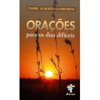 ORACOES PARA OS DIAS DIFICEIS