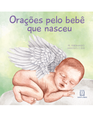 ORAÇÕES PELO BEBÊ QUE NASCEU