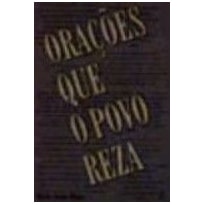 ORACOES QUE O POVO REZA - 1