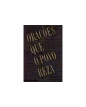 ORACOES QUE O POVO REZA - 1