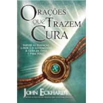 ORAÇÕES QUE TRAZEM CURA