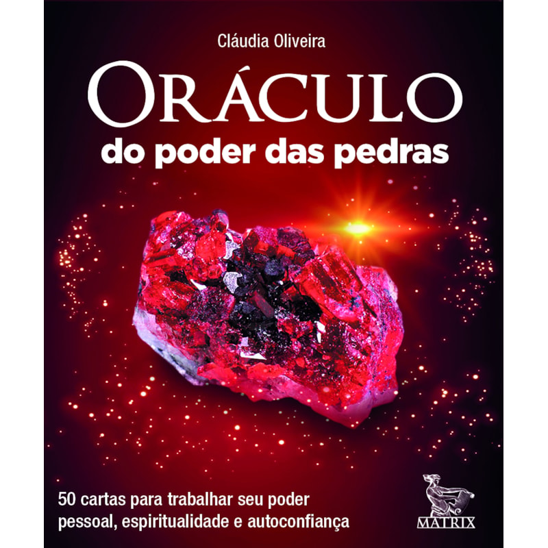 ORÁCULO DO PODER DAS PEDRAS: 50 CARTAS PARA TRABALHAR SEU PODER PESSOAL, ESPIRITUALIDADE E AUTOCONFIANÇA