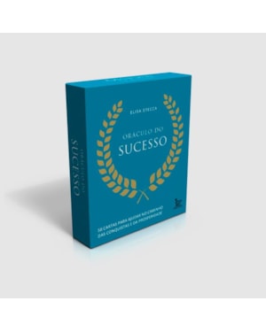 ORÁCULO DO SUCESSO: 50 CARTAS PARA AJUDAR NO CAMINHO DAS CONQUISTAS E DA PROSPERIDADE