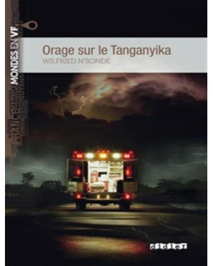 ORAGE SUR LE TANGANYIKA - NIVEAU B1 - LIVRE + MP3 A TELECHARGER