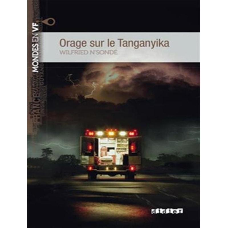ORAGE SUR LE TANGANYIKA - NIVEAU B1 - LIVRE + MP3 A TELECHARGER