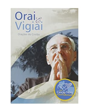ORAI E VIGIAI - ORACOES DO CRISTO