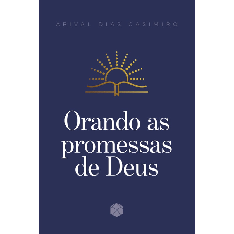 Orando as promessas de Deus: Uma promessa de Deus para cada dia do ano