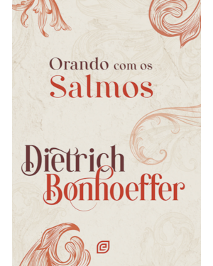 Orando com os Salmos - 2ª Ed