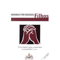 ORANDO POR NOSSOS FILHOS - ESPIRAL